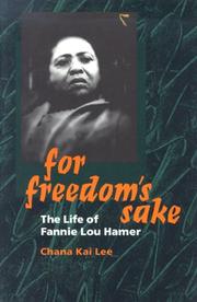 For freedom's sake by Chana Kai Lee