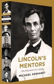 Cover of: Lincoln's Mentors: The Education of a Leader