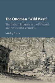 Ottoman 'Wild West' by Nikolay Antov