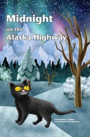 Cover of: Midnight on the Alaska Highway