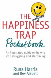 Cover of: Happiness Trap Pocketbook by Russ Harris, Bev Aislett