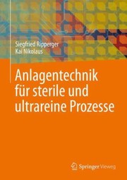 Anlagentechnik Für Sterile und Ultrareine Prozesse