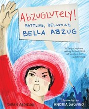 Cover of: Abzuglutely! by Sarah Aronson, Andrea D'Aquino, Sarah Aronson, Andrea D'Aquino