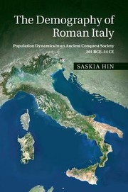 Cover of: Demography of Roman Italy: Population Dynamics in an Ancient Conquest Society 201 BCE-14 CE