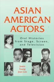Cover of: Asian American Actors: Oral Histories from Stage, Screen, and Television