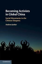 Cover of: Becoming Activists in Global China: Social Movements in the Chinese Diaspora