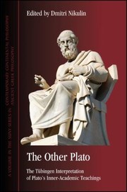 Cover of: The other Plato: the Tübingen interpretation of Plato's inner-academic teachings