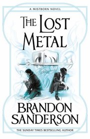 Cover of: Lost Metal by Brandon Sanderson