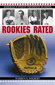 Rookies Rated by Warren N. Wilbert