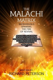 Cover of: Malachi Matrix: Individuals Sparking the Fire of Revival