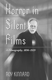 Cover of: Horror in Silent Films by Roy Kinnard