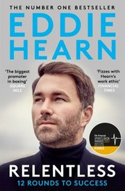 Front cover of Relentless by Eddie Hearn