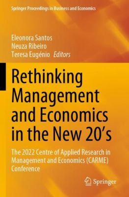 cover of Rethinking Management and Economics in the New 20's