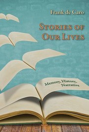 Cover of: Stories of Our Lives: Memory, History, Narrative