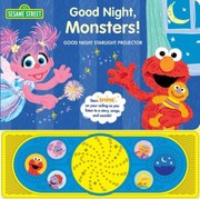 Cover of: Sesame Street : Good Night, Monsters: Good Night Starlight Projector