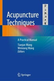 Cover of: Acupuncture Techniques: A Practical Manual