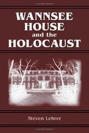 Cover of: Wannsee House and the Holocaust by Steven Lehrer
