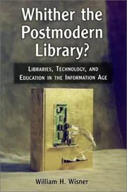 Cover of: Whither the postmodern library? by William H. Wisner