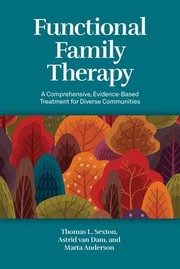 cover of Functional Family Therapy - a Comprehensive, Evidence-Based Treatment for Diverse Communities