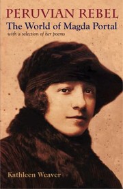 Cover of: Peruvian rebel by Kathleen Weaver, Kathleen Weaver