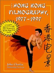 Cover of: The Hong Kong Filmography, 1977-1997 by John Charles