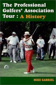 Cover of: The Professional Golfers' Association Tour: A History