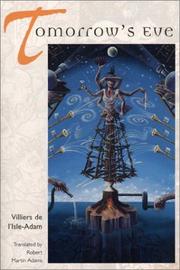 Cover of: Tomorrow's Eve by Auguste comte de Villiers de L'Isle-Adam