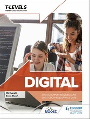 Cover of: Digital Support and Business Services T Levels: Core