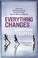 Cover of: Everything Changes