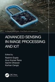 Cover of: Advanced Sensing in Image Processing and IoT