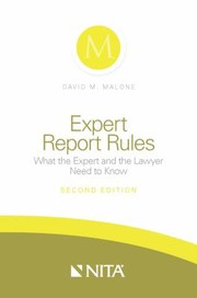 Cover of: Expert Report Rules: What the Expert and Lawyer Need to Know