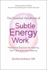 Cover of: Subtle Energy Work: Meditative Exercises for Healing, Self-Care, and Inner Balance