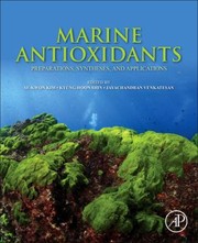 Cover of: Marine Antioxidants by Se-Kwon Kim, Kyung-Hoon Shin, Jayachandran Venkatesan, Se-Kwon Kim, Kyung-Hoon Shin, Jayachandran Venkatesan