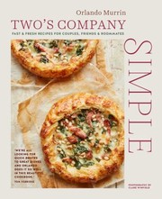 Cover of: Two's Company : Simple: Fast and Fresh Recipes for Couples, Friends and Roommates