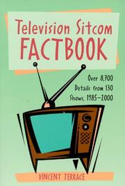 Cover of: Television sitcom factbook: over 8,700 details from 130 shows, 1985-2000