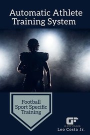 Cover of: Automatic Athlete Training System - Football Sport Specific Training