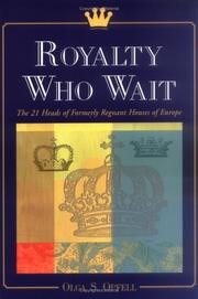 Cover of: Royalty Who Wait: The 21 Heads of Formerly Regnant Houses of Europe