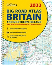 Cover of: 2022 Collins Big Road Atlas Britain: A3 Spiral