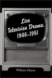 Cover of: Live Televison Drama, 1946-1951
