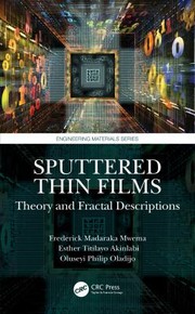 Cover of: Sputtered Thin Films: Theory and Fractal Descriptions