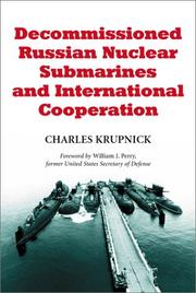 Cover of: Decommissioned Russian Nuclear Submarines and International Cooperation