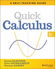 Cover of: Quick Calculus: A Self-Teaching Guide