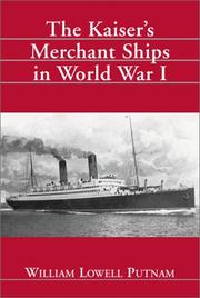 Cover of: The Kaiser Merchant Ships in World War I by William Lowell Putnam