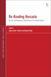 Cover of: Re-Reading Beccaria: On the Contemporary Significance of a Penal Classic