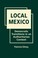 Cover of: Local Mexico