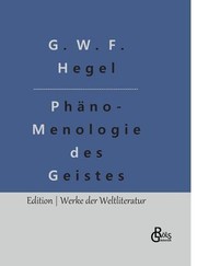 Cover of: Phänomenologie des Geistes by G W F Hegel, Redaktion Gröls-Verlag