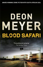 Cover of: Blood Safari by Deon Meyer, Deon Meyer