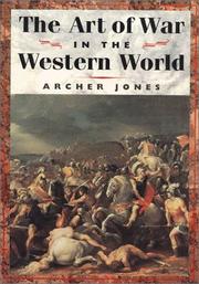 Cover of: The art of war in the Western world by Archer Jones