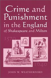 Cover of: Crime and punishment in the England of Shakespeare and Milton, 1570-1640
