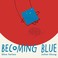 Cover of: Becoming Blue